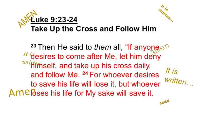 Luke 9.23.24