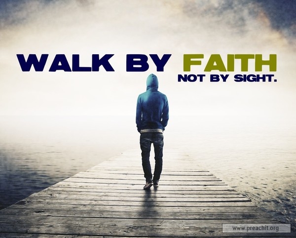 walk by faith